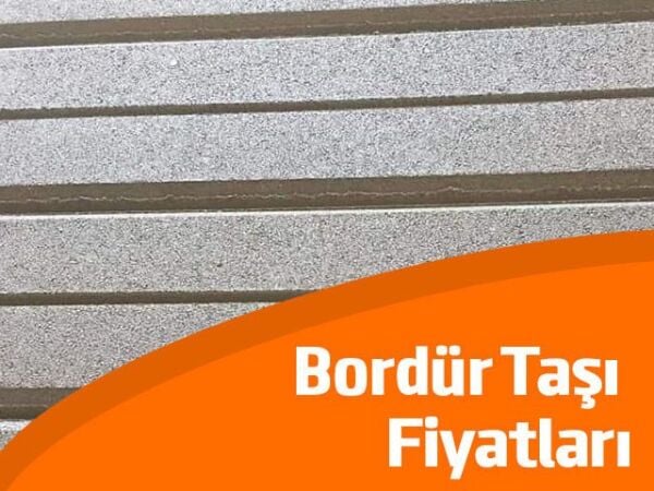 Bordür taşı adet fiyatı ve 1 palet bordür taşı fiyatı 2023